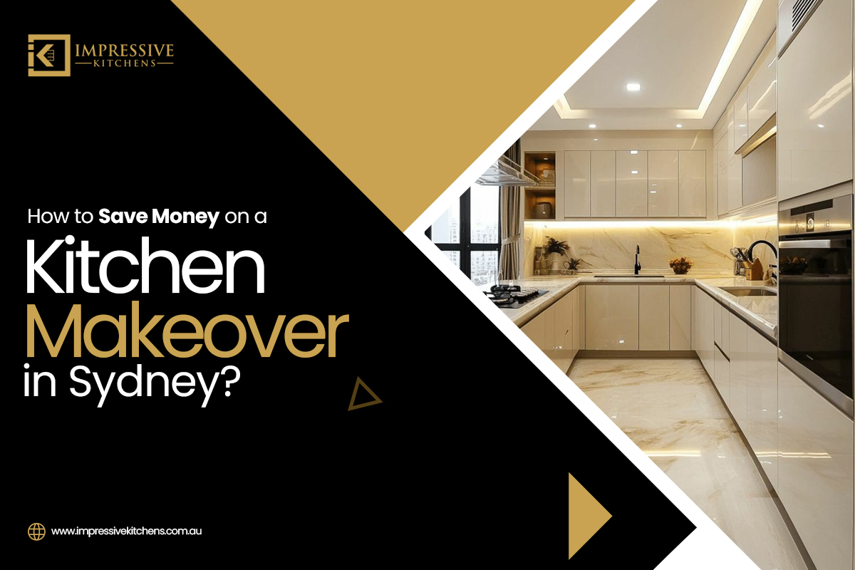 Kitchen Makeover in Sydney | Kitchen Renovations in Sydney